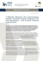 3 Milliarden Menschen ohne Internet-Zugang weltweit: Kompetenz-Training erfolgreicher als Preis-Subventionen - EPoS Economic Research Center berichtet