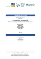 Trust, Investment and Competition: Theory and Evidence From German Car Manufacturers