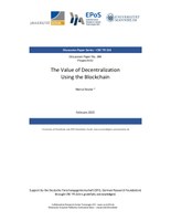 The Value of Decentralization Using the Blockchain