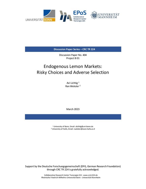 Endogenous Lemon Markets: Risky Choices and Adverse Selection