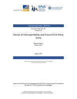 Denial of Interoperability and Future First-Party Entry