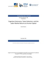 Cognitive Endurance, Talent Selection, and the Labor Market Returns to Human Capital