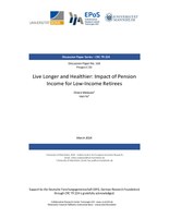 Live Longer and Healthier: Impact of Pension Income for Low-Income Retirees