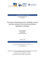 The Value of Commuting Time, Flexibility, and Job Security: Evidence from Current and Recent Jobseekers in Flanders