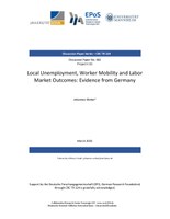 Local Unemployment, Worker Mobility and Labor Market Outcomes: Evidence from Germany